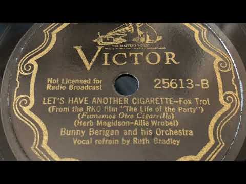 Let’s Have Another Cigarette - Bunny Berigan and his Orchestra 1937