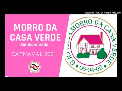 Samba-enredo 2021 - Morro da Casa Verde (versão da escola)