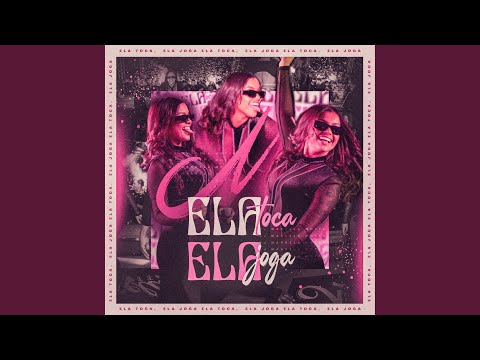 ELA TOCA ELA JOGA