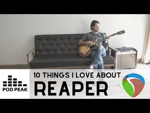 10 Things I Love About Reaper