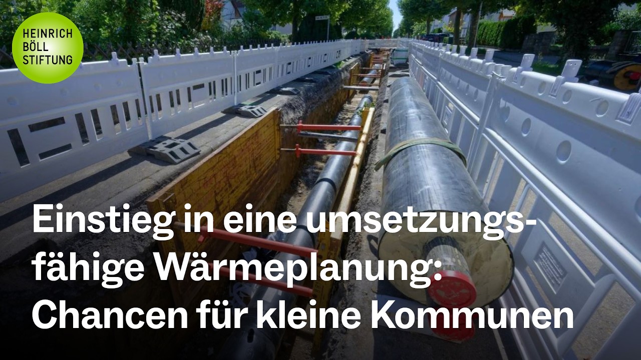Einstieg in eine umsetzungsfähige Wärmeplanung – Chancen für kleine Kommunen
