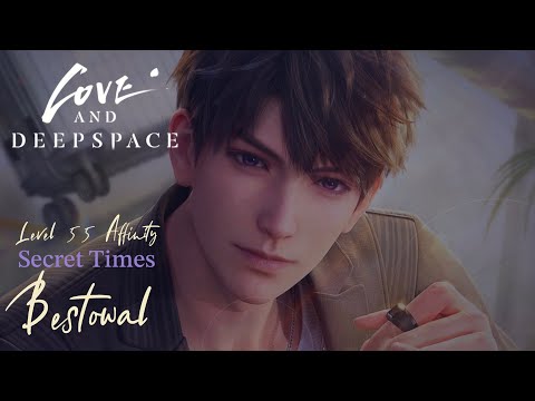 Bestowal | Secret Times with Caleb | Lvl 55 Affinity | 🎧 Audio Drama | Love and Deepspace