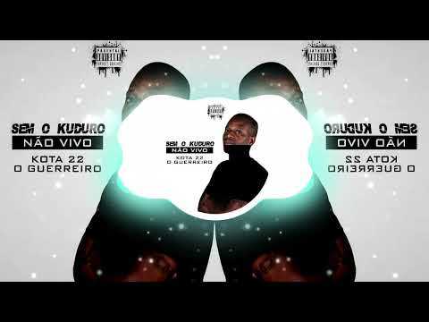 Kota 22 -  Sem O Kuduro Não Vivo (Official Audio) ft. Milton Ngola