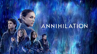 Annihilation (2018) | Behind the Scenes