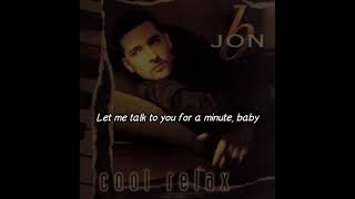 Jon B - Pride &amp; Joy (Lyrics Video)