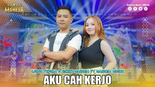Download lagu AJENG FEBRIA FT GERRY MAHESA - AKU CAH KERJO | Mahesa Music mp3