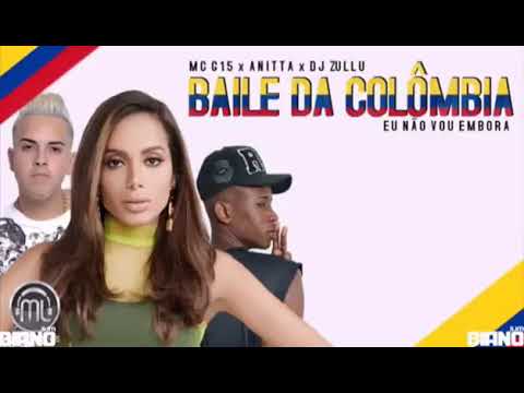 dj zullu - Eu nao vou embora -Participação ANITTA E MC G15