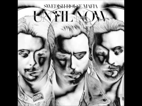 Swedish House Mafia (Until Now) - Here We Go