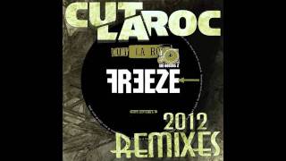 Cut La Roc - Freeze [Hoi! Remix]