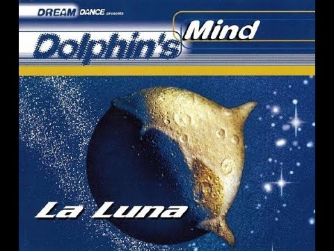 Dolphin's Mind ‎- La Luna (Maxi-Single)