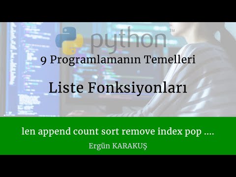 9 Programlamanın Temelleri - Python dersleri liste fonksiyonları