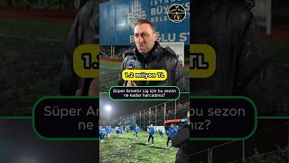 Sezonluk Bütçeniz Ne Kadar? Süper Amatör Lig Kulüp Bütçesi #futbol #ra