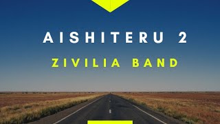 Download lagu Aishiteru 2 Zivilia... mp3