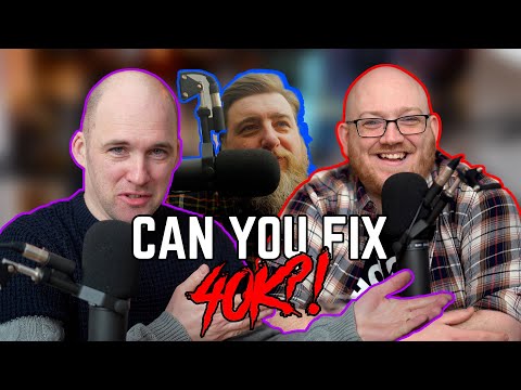 Can you fix 40k?! Chatting to a Games Designer (James Hewitt!)