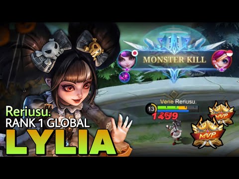 100% Unstoppable Lylia Perfect Gameplay!! Top 1 Global Lylia by Reriusu. - Mobile Legends