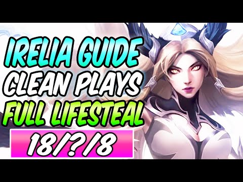 S+ HOW TO PLAY IRELIA DIAMOND GUIDE CLEAN PLAYS FULL LIFESTEAL | Build & Runes | League of Legends