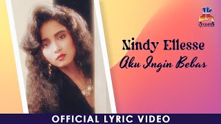 Download lagu Nindy Ellesse - Aku Ingin Bebas mp3 Download lagu Nindy Ellesse - Aku Ingin Bebas mp3