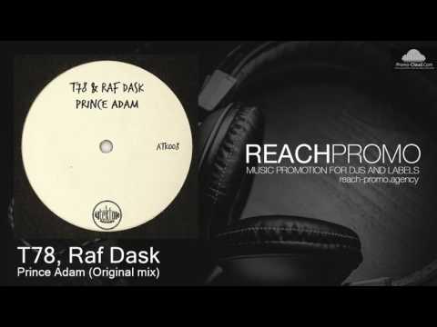 ATK008 T78, Raf Dask - Prince Adam [Techno]