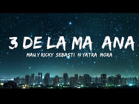 Mau y Ricky, Sebastián Yatra, Mora - 3 de La Mañana |15min Top Version