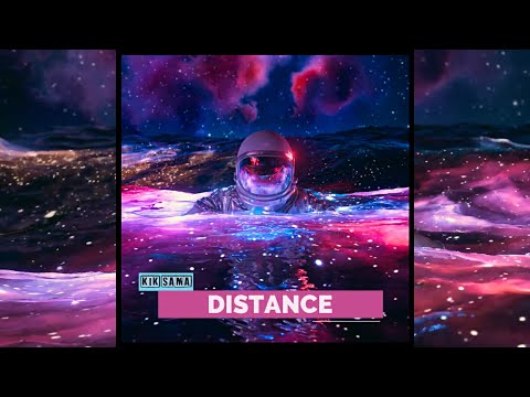 KIK SAMA - DISTANCE  (Prod. Ysos Beats)