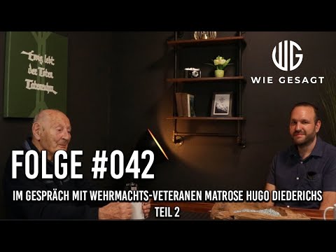 As mentioned - Episode #042 – In conversation with Wehrmacht veteran sailor Hugo Diederichs (Part 2)