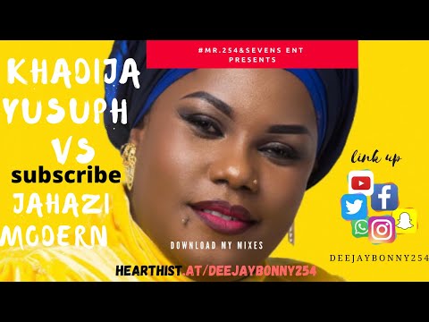 Best of Khadija Yusuf & Jahazi Modern Taarab Deejay Bonny 254