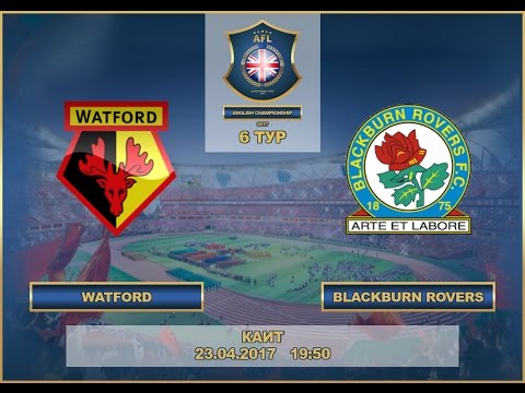 AFL17.England.Championship.Day 6.Blackburn Rovers-Watford