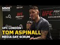 UFC London: Tom Aspinall Thinks Tyson Fury 'Completely Changed My Career' | MMA Fighting