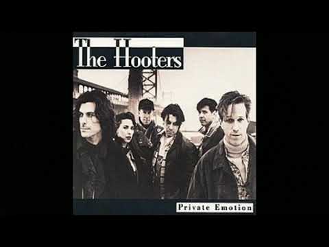 Private Emotion - The Hooters
