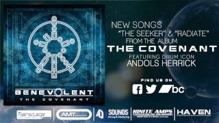 Benevolent - The Seeker/Radiate (Featuring Andols Herrick)