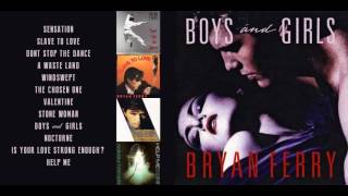 Bryan Ferry - Don&#39;t Stop The Dance ( Extended Version)
