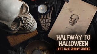 Let’s Talk Spooky Stories #halfwaytohalloween2025 VR @happyhauntslibrary