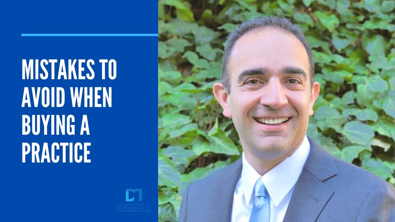 Mistakes to Avoid When Buying a Practice