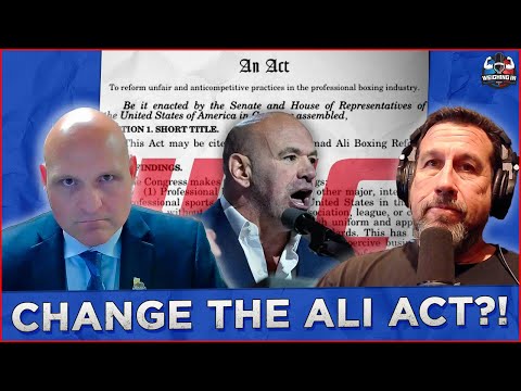 Dana White vs The Ali Act: What He Wants to CHANGE