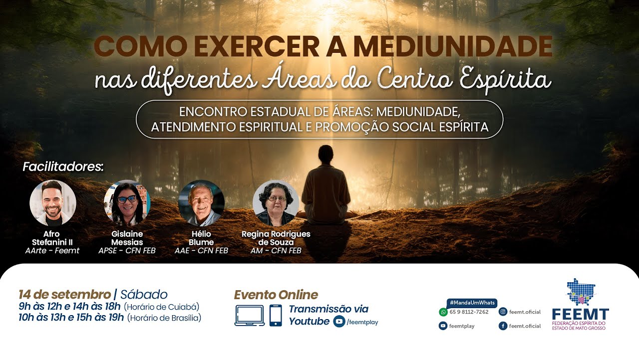 Como exercer a Mediunidade nas diferentes Áreas do Centro Espírita | Manhã