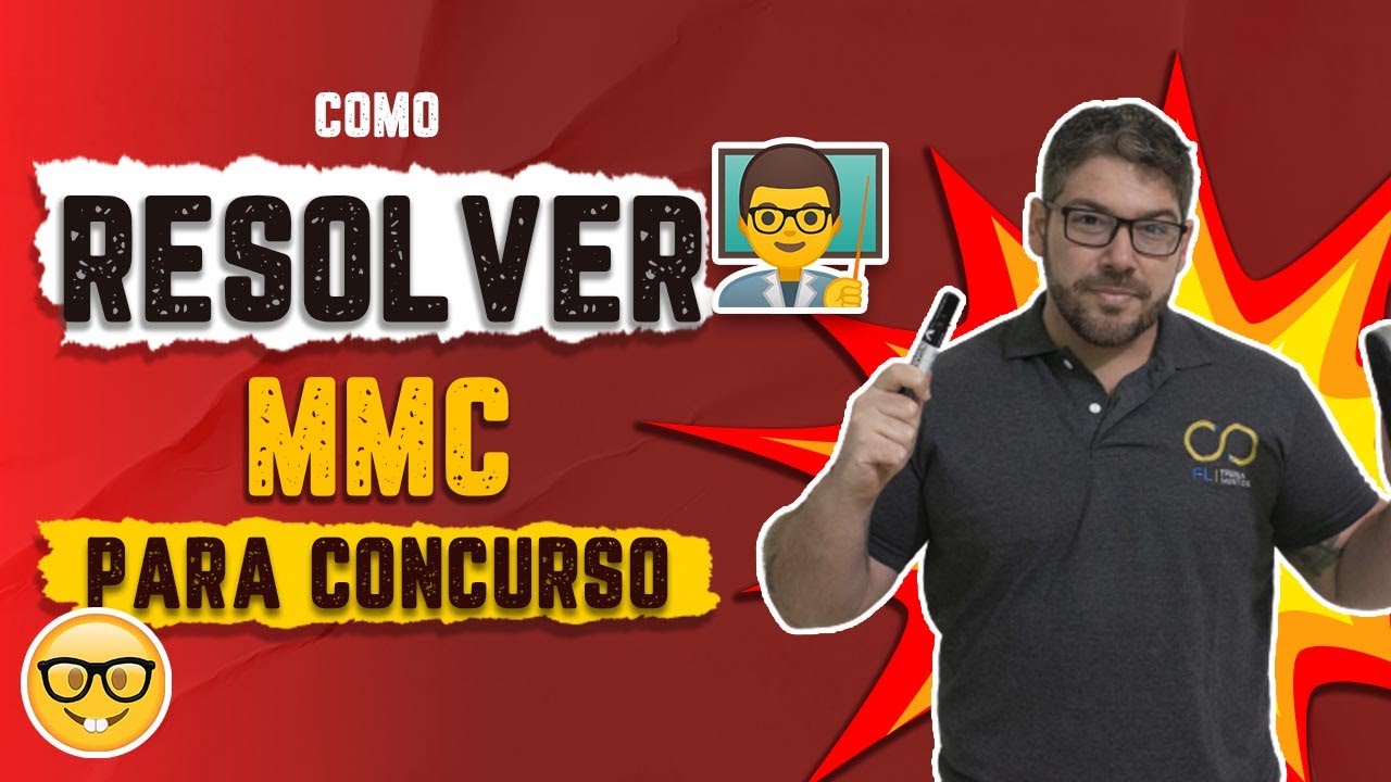 Como RESOLVER questões de MMC para Concursos