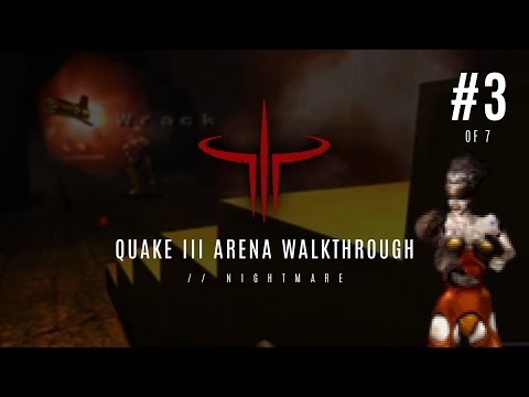 Quake III Arena Gameplay Walkthrough  Part 3 | Nightmare | No commentary | HD 1080p/60