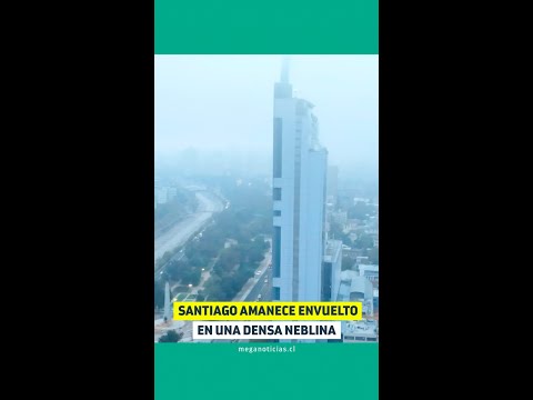 Santiago amanece envuelto en una densa neblina