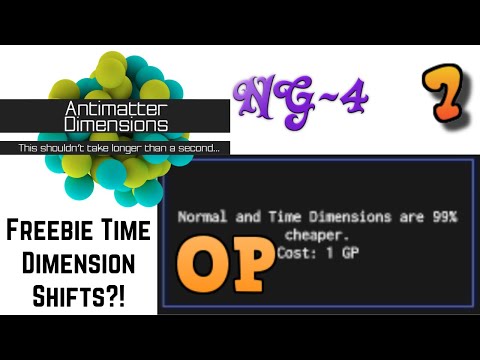Antimatter Dimensions NG-4 Episode 7: OP Galaxy Upgrade! Free TD Shifts!