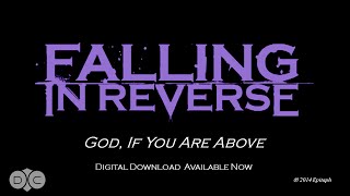 Falling In Reverse - &quot;God, If You Are Above&quot; (NEW SONG 2014) (Lyric Video)