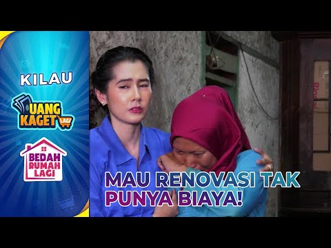 TAK PUNYA BIAYA! Rumah Belum Pernah Direnovasi | KILAU UANG KAGET & BEDAH RUMAH