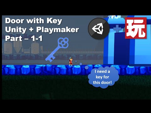 2D Platformer with Unity and Playmaker - Open Door with Key (1/2)