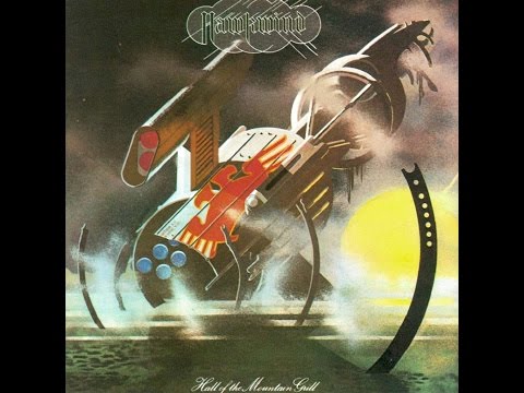 Hawkwind - Hall Of The Mountain Grill [FULL ALBUM]