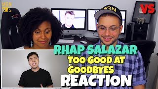Rhap Salazar - Too Good At Goodbyes | Sam Smith | VS | REACTION