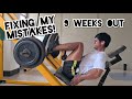 FIXING MY LEGS WORKOUT | PROPER FORM FOR GAINS | 9 WEEKS OUT !