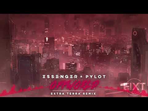 Essenger & PYLOT - Offworld (Extra Terra Remix)