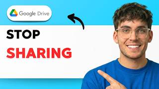How to Stop Google Drive Sharing [2026 Full Guide]