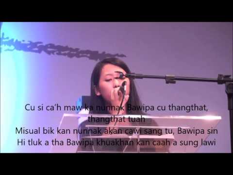 Zing Hlei Sung - Bawipa A Tha with lyrics