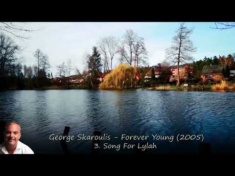 George Skaroulis - Forever Young (2005)