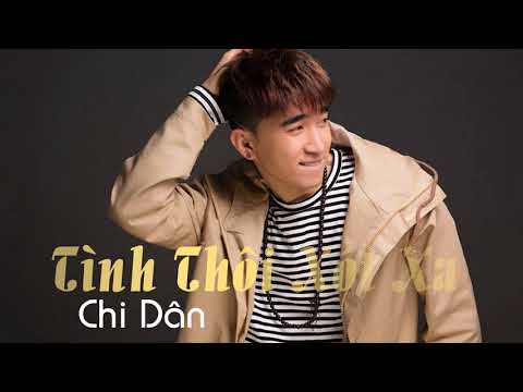 Tình Thôi Xót Xa [Beat Phối An Coong &amp; Chi Dân] - Chi Dân